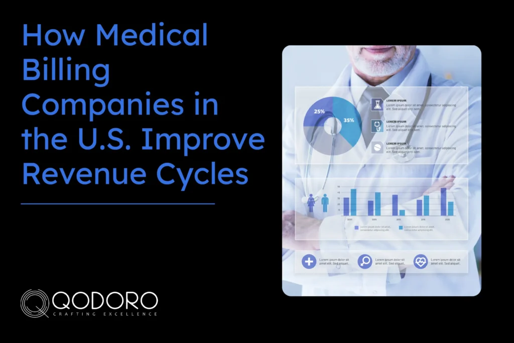 How Medical Billing Companies Improve Revenue Cycles-qodoro-global