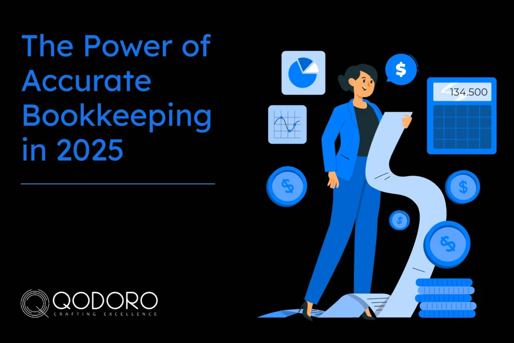 The Power of Accurate Bookkeeping in 2025