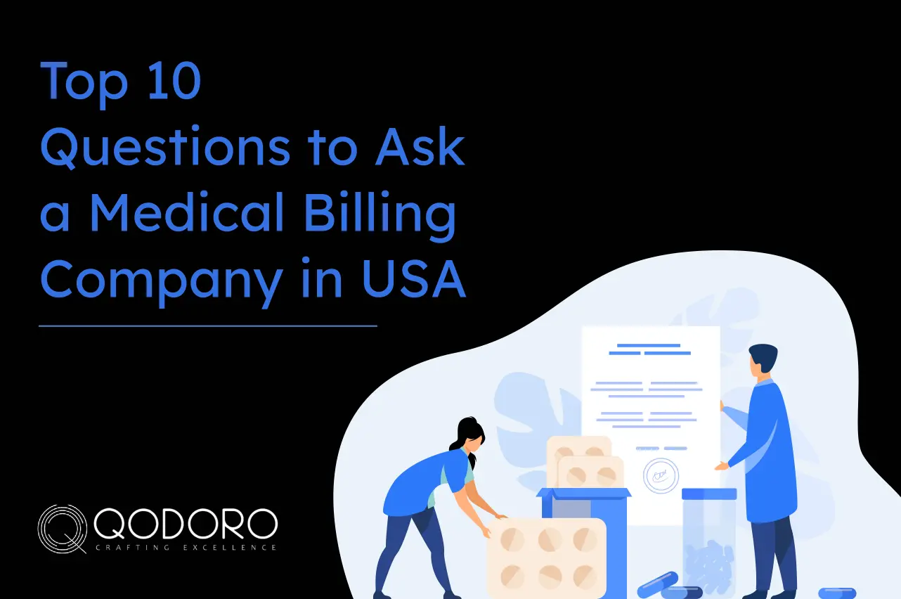 Top 10 Questions to Ask a Medical Billing Company in USA