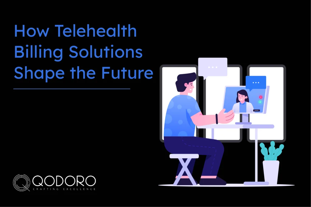 How Telehealth Billing Solutions Shape the Future