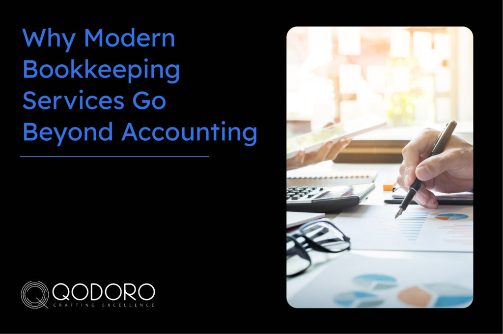 Why Modern Bookkeeping Services Go Beyond Accounting