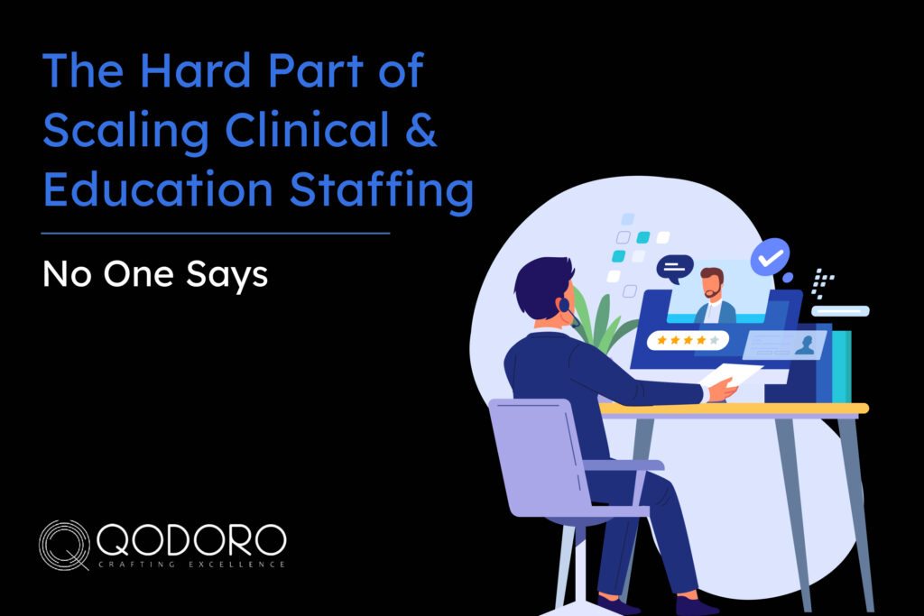 Scaling Clinical & Education Staffing